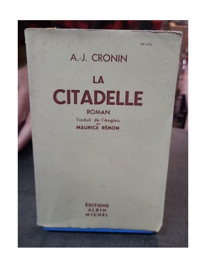 La Citadelle par A. J. Cronin : Un chef-d'œuvre de la littérature médicale