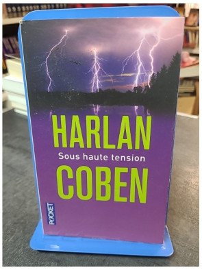 Sous haute tension par Harlan Coben : Le célèbre thriller de la collection Pocket Thriller