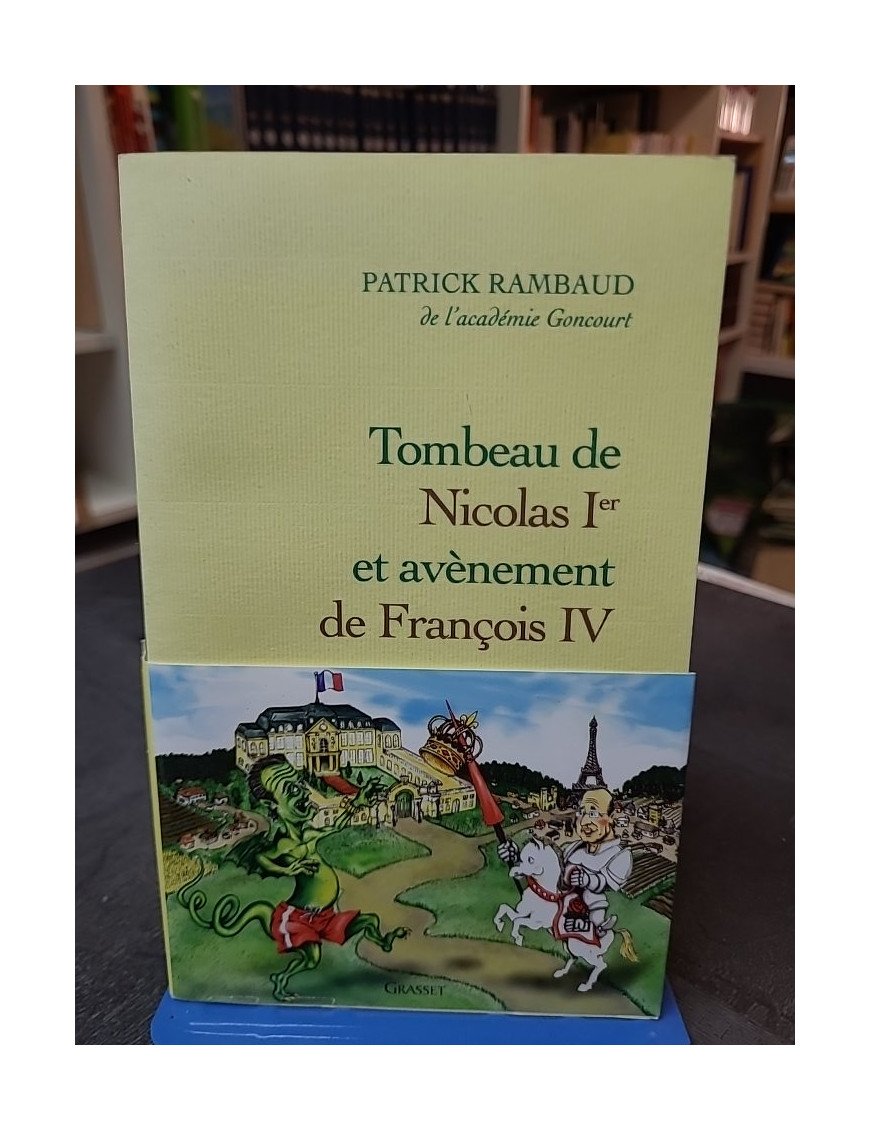 Tombeau De Nicolas Ier Et Avènement De Francois Iv - La chronique de Patrick Rambaud