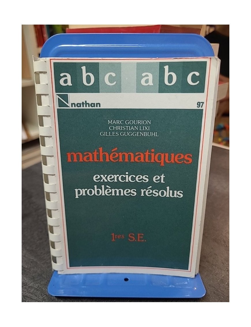 ABC Math.1ese Exer.Prob Ae par M. Gourion, C. Lixi, G. Guggenbuhl