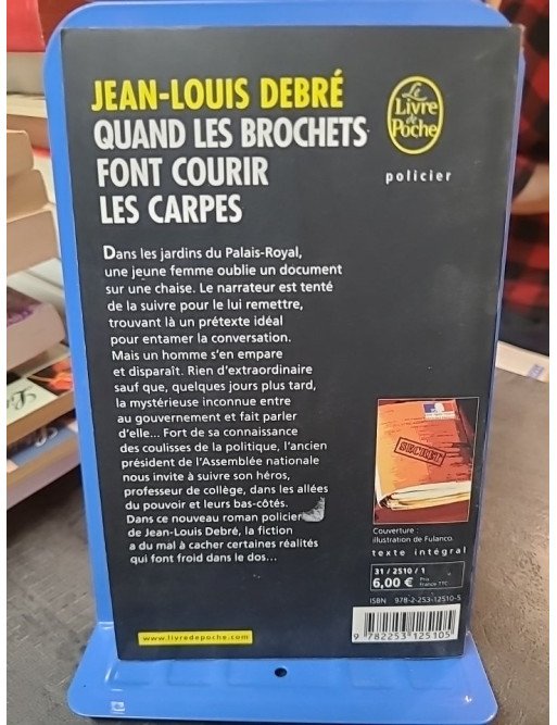 Quand les brochets font courir les carpes par Jean-Louis Debré : Un polar au cœur du pouvoir politique
