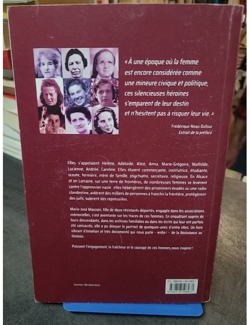 Et Les Femmes Se Sont Levées : Portraits de résistantes alsaciennes et lorraines par Marie-José Masconi