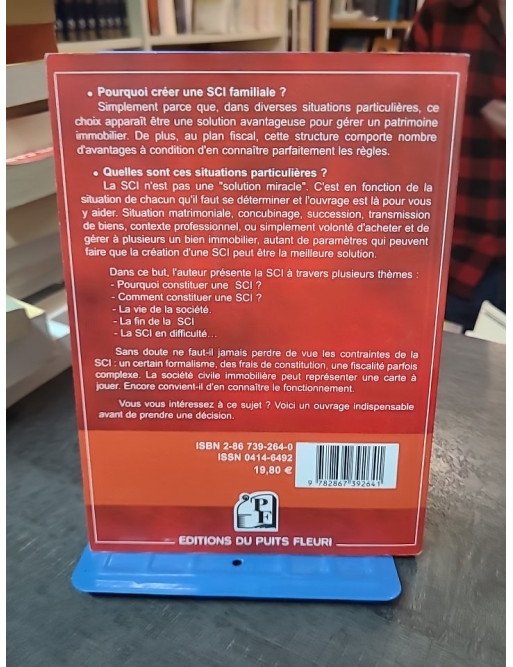 Créer une SCI familiale par Jérôme Ancel : Formalités, gestion et avantages pour la transmission de biens