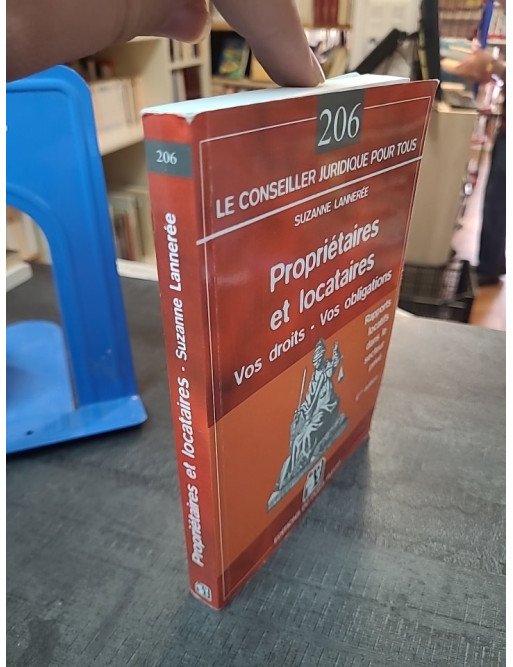 Propriétaires et Locataires : Droits et Obligations en Secteur Privé Libre par Suzanne Lanneree - Guide juridique