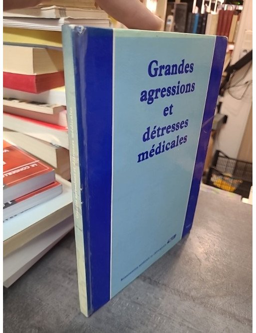 Grandes agressions et détresses médicales tome 3 - Collectif