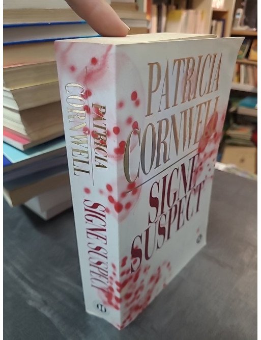 Signe suspect par Patricia Cornwell : Une Enquête du Dr Kay Scarpetta