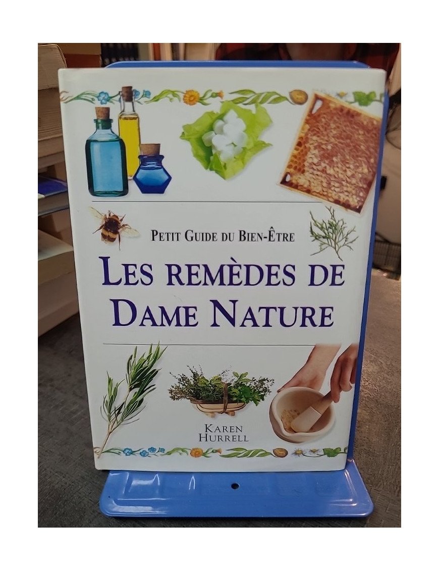 Les remèdes de Dame Nature par Karen Hurrell