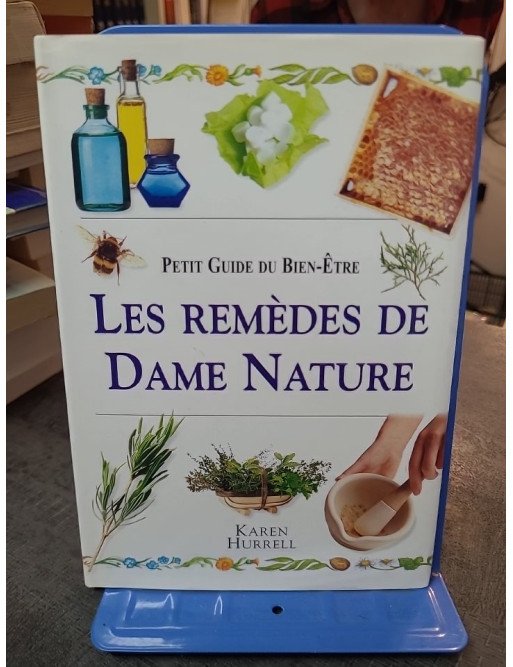 Les remèdes de Dame Nature par Karen Hurrell