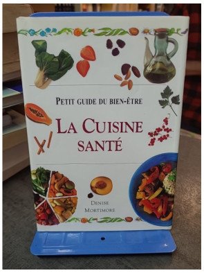 La Cuisine Santé par Denise Mortimore