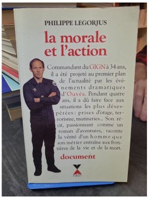 La Morale et l'action par Philippe Legorjus : Un témoignage marquant