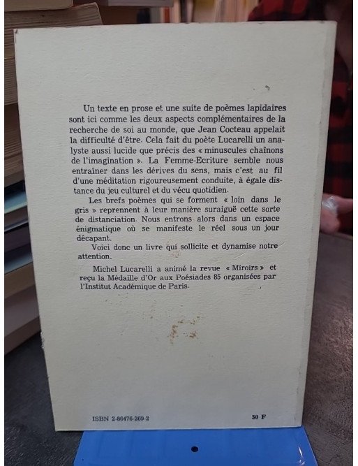 La Femme-écriture Suivi de Loin dans le gris - Poèmes (Astrée) de Michel Lucarelli