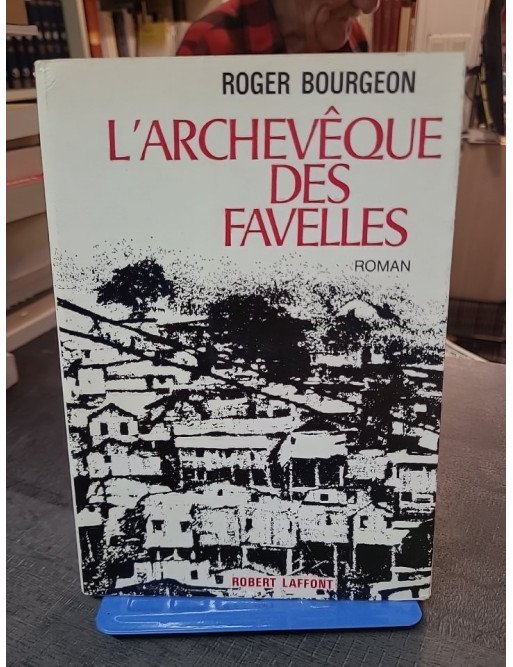 L'archevêque des favelles de Roger Bourgeon : un roman de science-fiction politique