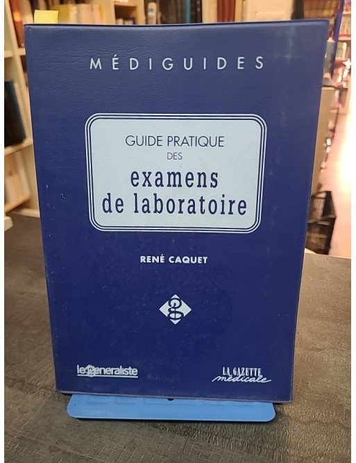 Guide pratique des examens biologiques par Dora Koenig-Bachir & Maurice Mehl