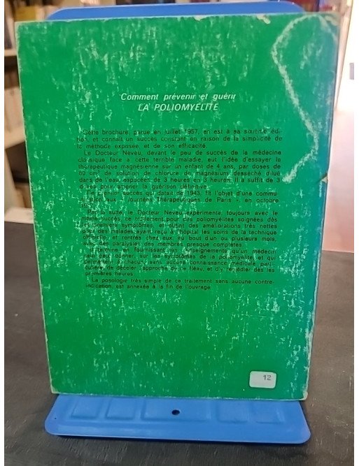 Comment prévenir et guérir la poliomyélite par Auguste Neveu : Traitement par le chlorure de magnésium