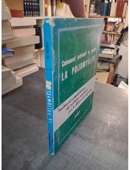 Comment prévenir et guérir la poliomyélite par Auguste Neveu : Traitement par le chlorure de magnésium