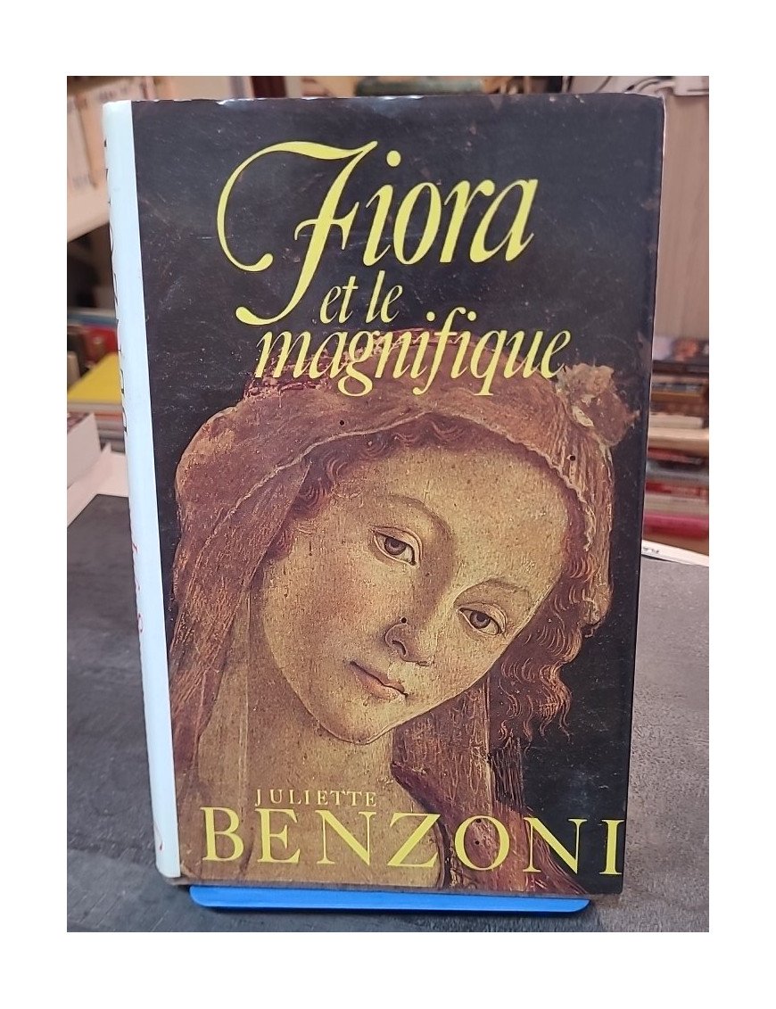 Fiora Et Le Magnifique de Juliette Benzoni