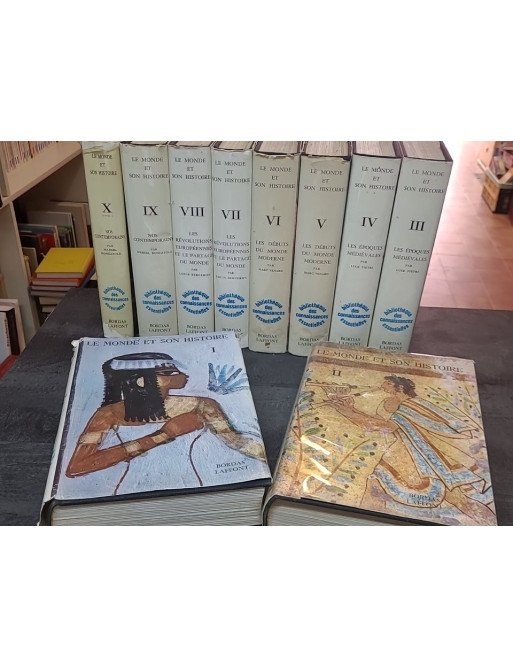 Le Monde et son Histoire : 10 premiers volumes par Bordas Laffont