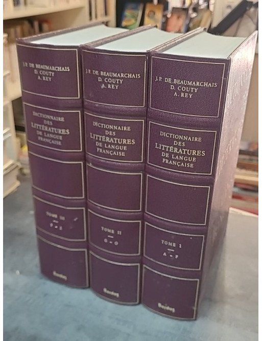 Dictionnaire des littératures de langue française par Beaumarchais, Couty et Rey