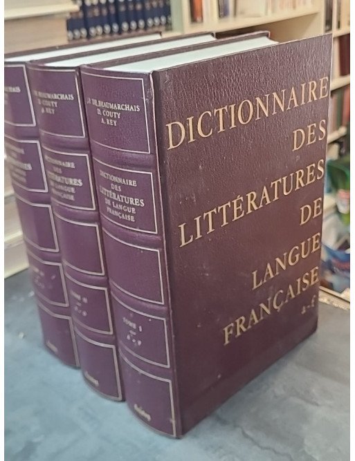 Dictionnaire des littératures de langue française par Beaumarchais, Couty et Rey