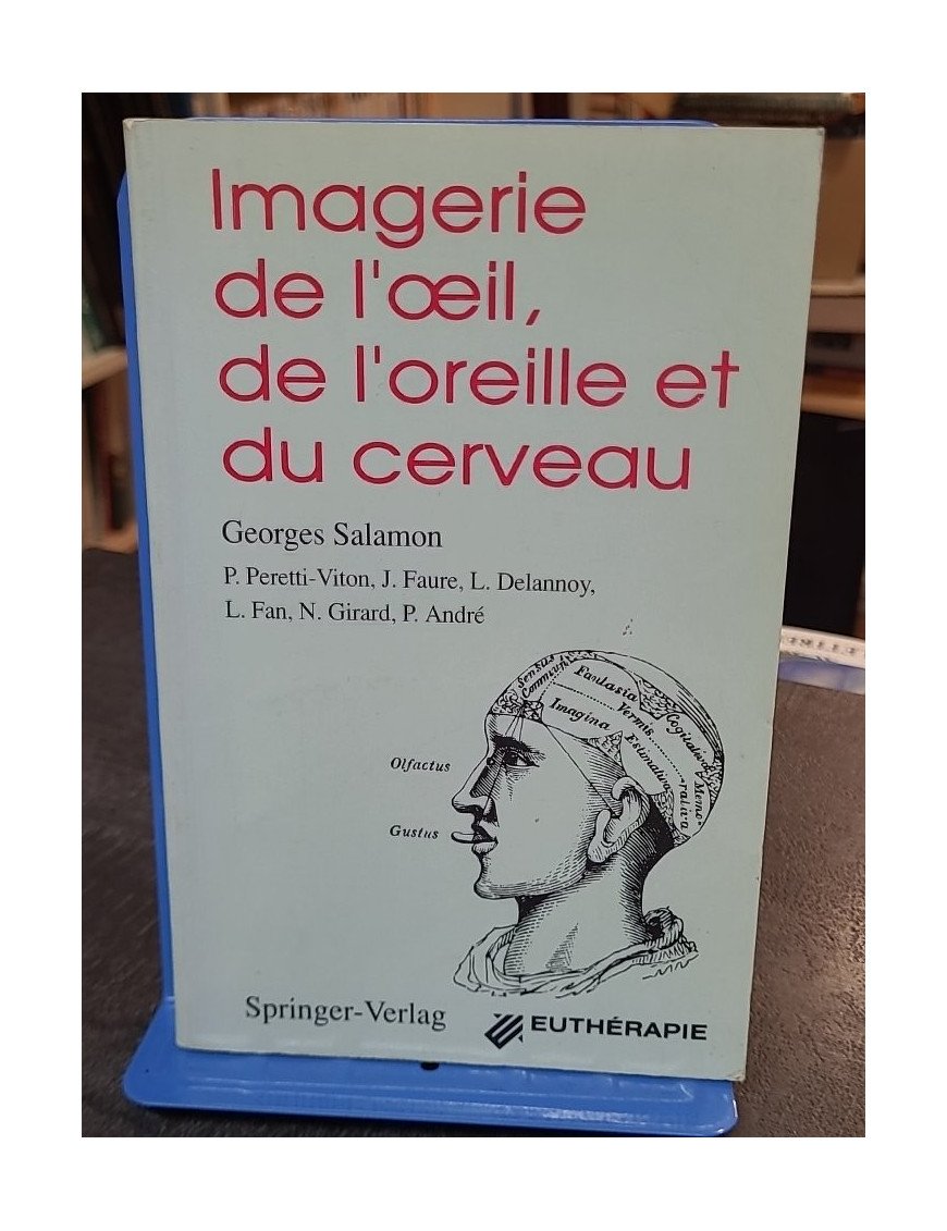 Imagerie de l'œil, de l'oreille et du cerveau par Georges Salamon