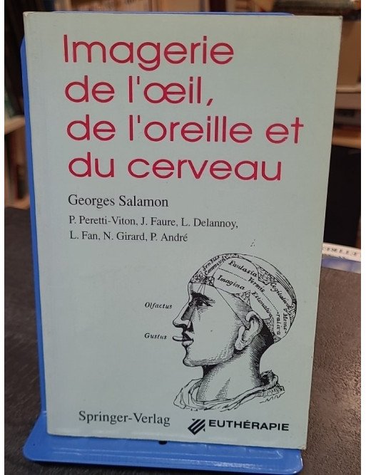 Imagerie de l'œil, de l'oreille et du cerveau par Georges Salamon