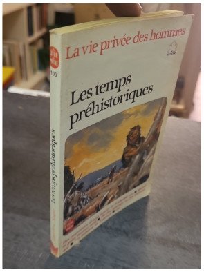 Les temps préhistoriques par Louis-René Nougier et Pierre Joubert