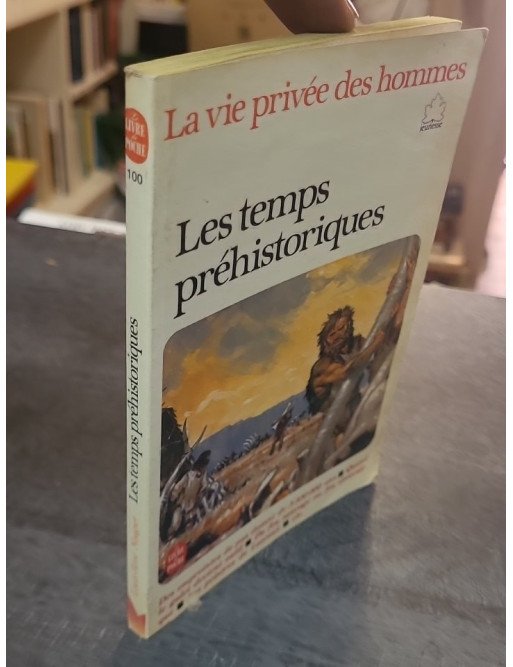 Les temps préhistoriques par Louis-René Nougier et Pierre Joubert