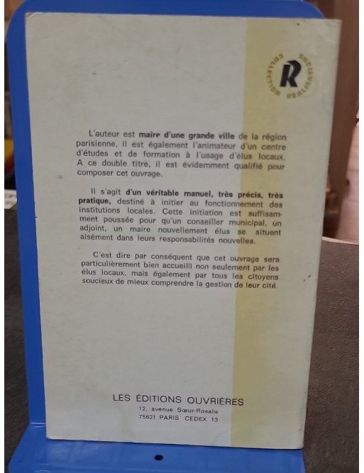 Le Conseil Municipal, Le Maire, Les Adjoints par Jean Fonteneau - Guide de la vie politique locale