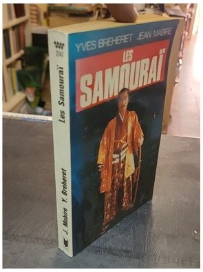 Les Samouraï par Yves Bréhèret et Jean Mabire - L'histoire des guerriers japonais