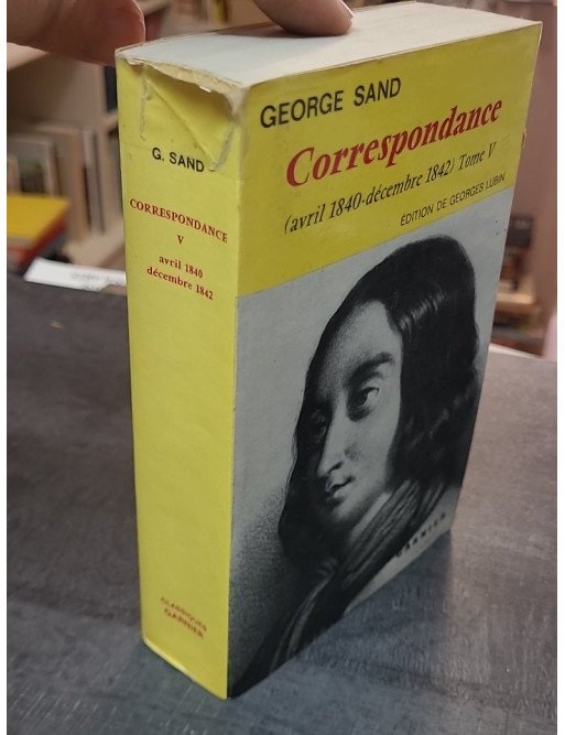 Correspondance de George Sand - Tome V (1840-1842) - Édition de Georges Lubin