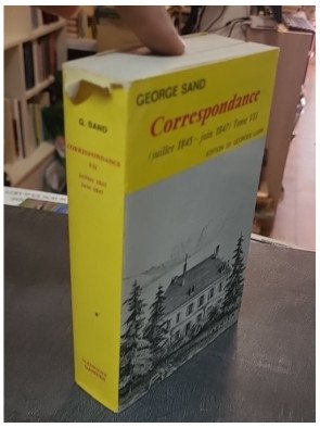 Correspondance de George Sand - Tome VII (1845-1847) - Édition de Georges Lubin