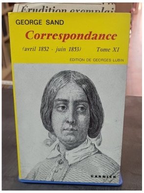 Correspondance de George Sand - Tome XI (1852-1853)