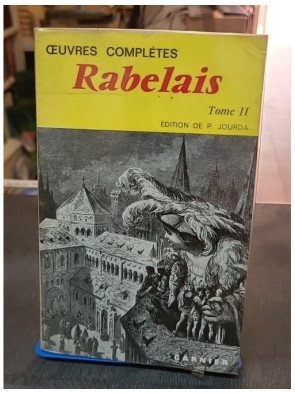 Oeuvres Complètes de Rabelais - Tome II