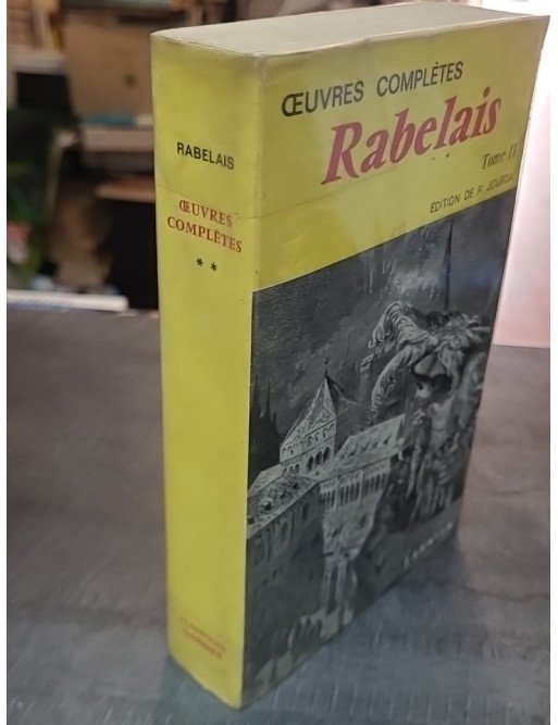 Oeuvres Complètes de Rabelais - Tome II