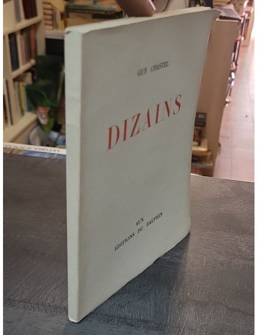 Dizains de Guy Chastel