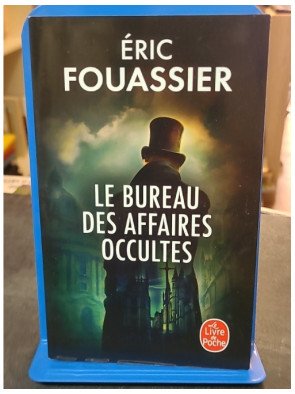 Le Bureau des affaires occultes Tome 1 par Eric Fouassier