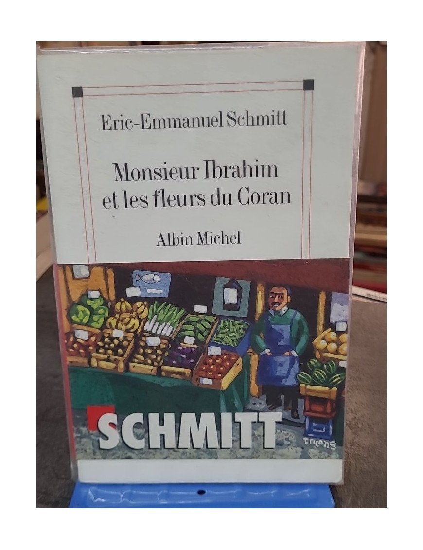 Monsieur Ibrahim et les Fleurs du Coran par Eric-Emmanuel Schmitt