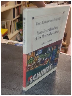 Monsieur Ibrahim et les Fleurs du Coran par Eric-Emmanuel Schmitt