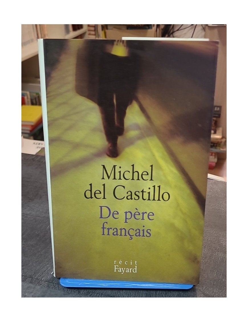 De père français de Michel del Castillo