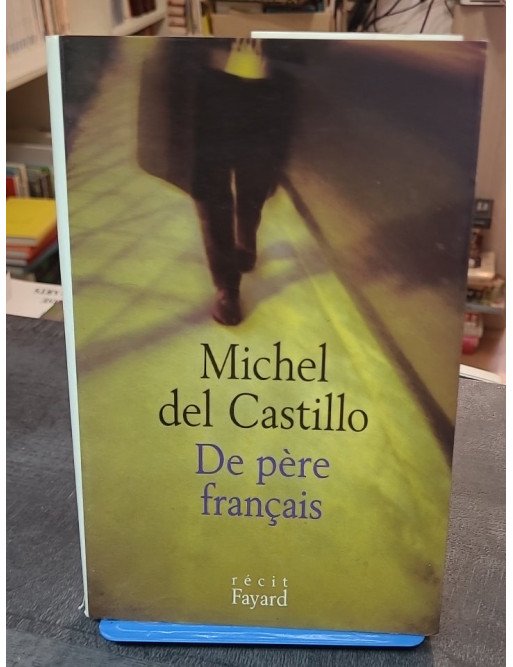 De père français de Michel del Castillo