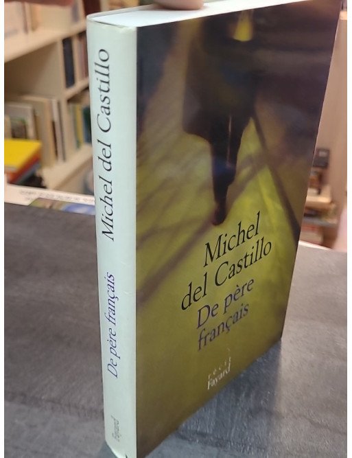 De père français de Michel del Castillo