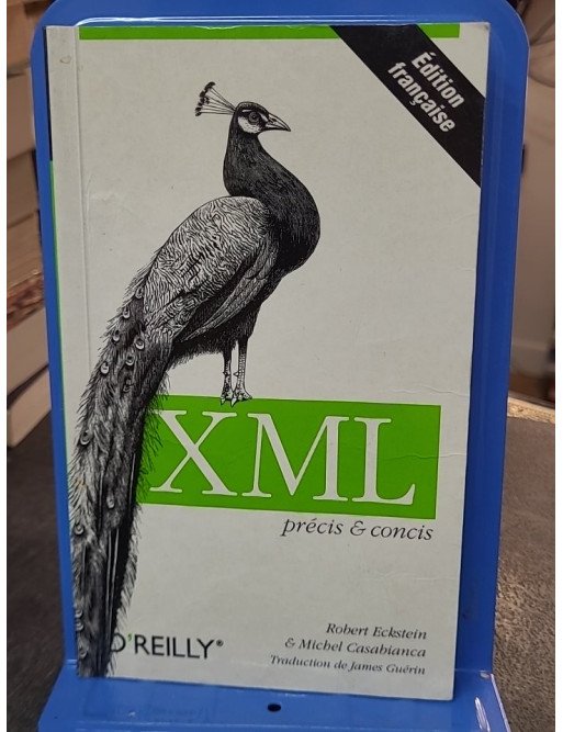XML précis et concis de Robert Eckstein
