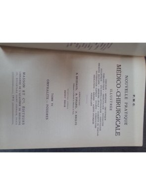 Nouvelle Pratique Médico-Chirurgicale. Tome VI - Blépharites - Brissaud, Pinard & Reclus
