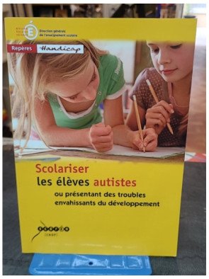 Scolariser les élèves autistes par Michel Beaupied