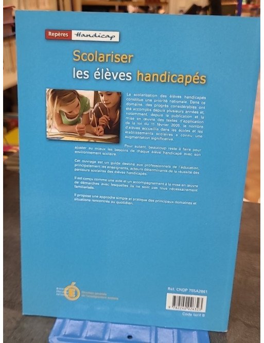 Scolariser les élèves handicapés par CNDP