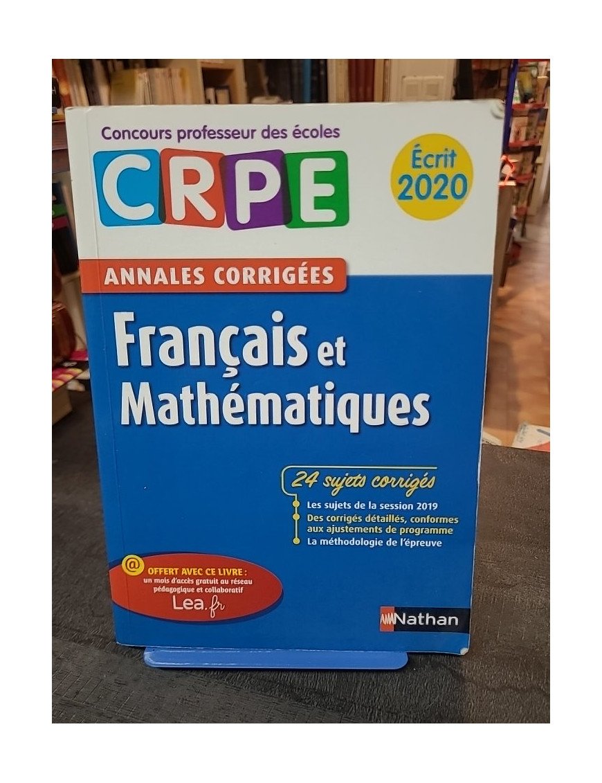 Français et mathématiques - Écrit 2021 par Janine Hiu, Daniel Motteau et Saïd Chermak