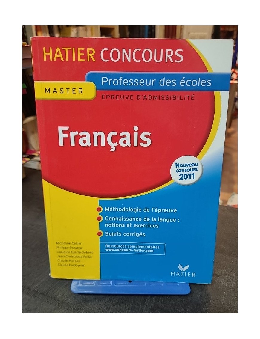 Concours de professeur des écoles, Français - Épreuve écrite d'admissibilité par M. Cellier, P. Dorange