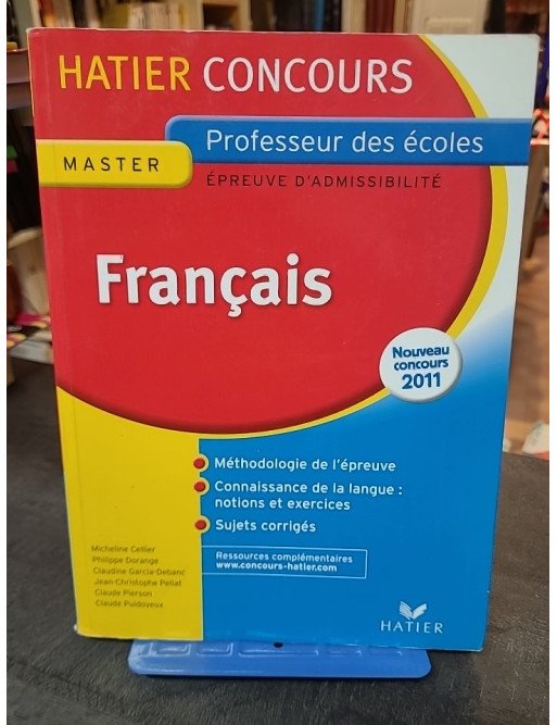 Concours de professeur des écoles, Français - Épreuve écrite d'admissibilité par M. Cellier, P. Dorange