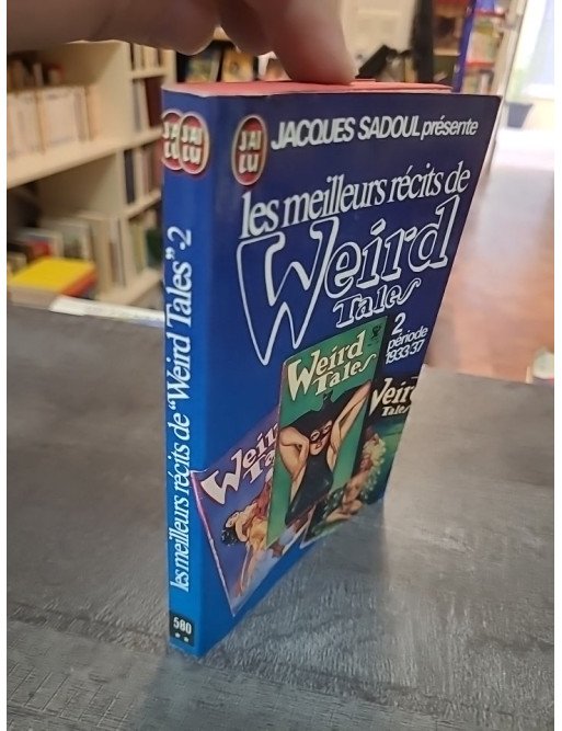 Les meilleurs récits de Weird Tales 2 (1933-1937) - Jacques Sadoul