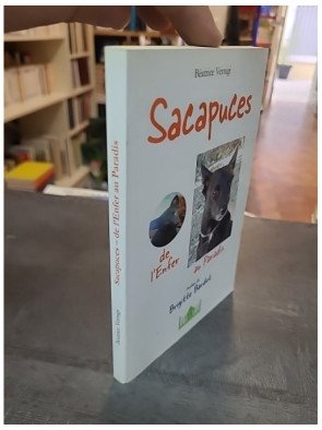 Sacapuces, de l'Enfer au Paradis - Béatrice Vernigi, Brigitte Bardot, François Bagnaud